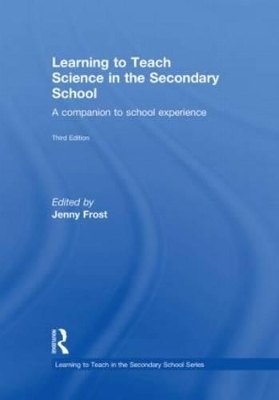 Learning to Teach Science in the Secondary School - 