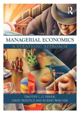 Managerial Economics - Robert Waschik, Tim Fisher, David Prentice