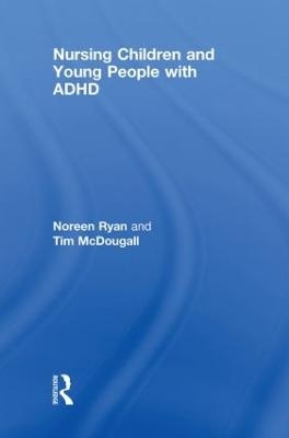 Nursing Children and Young People with ADHD