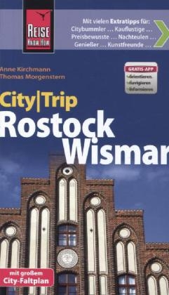 Reise Know-How CityTrip Rostock und Wismar - Thomas Morgenstern, Anne Kirchmann