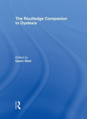 The Routledge Companion to Dyslexia