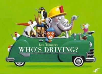 Who's Driving? - Leo Timmers