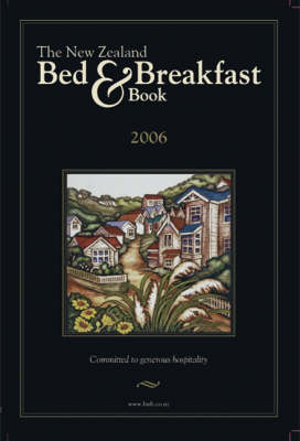 The New Zealand Bed and Breakfast Book