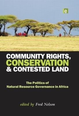 Community Rights, Conservation and Contested Land - 