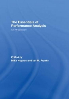The Essentials of Performance Analysis - Mike Hughes, Ian Franks