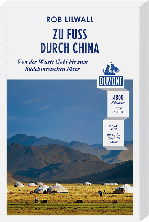 Zu Fu&szlig; durch China (DuMont Reiseabenteuer) - Rob Lilwall