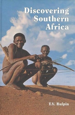 Discovering Southern Africa - T.V. Bulpin