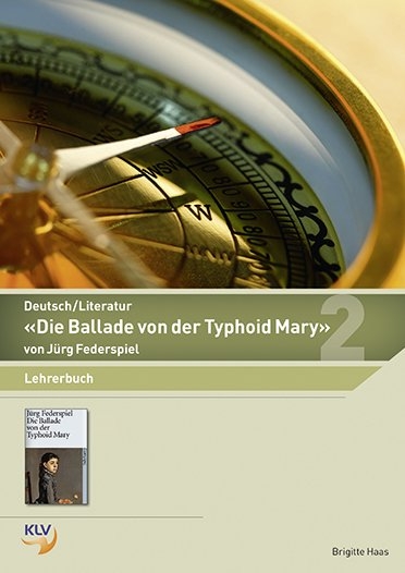Deutsch - Die Ballade von der Typhoid Mary - Brigitte Haas