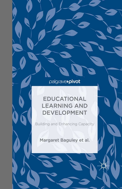 Educational Learning and Development - Margaret Baguley, Patrick Alan Danaher, Andy Davies, L. De George-Walker, Janice K. Jones, Karl J. Matthews, Warren Midgley, Catherine H. Arden, Linda de George-Walker