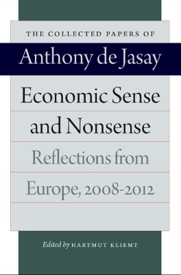 Economic Sense & Nonsense - Anthony Jasay