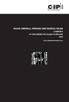 Black America, Prisons and Radical Islam