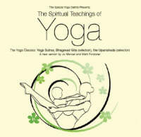 The Spiritual Teachings of Yoga - Jo Manuel, Mark Forstater, Jack Klaff