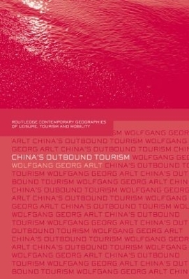 China's Outbound Tourism - Wolfgang Arlt