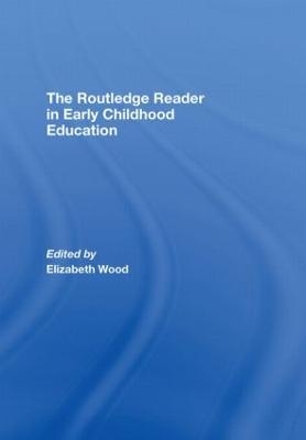 The Routledge Reader in Early Childhood Education - 
