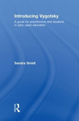 Introducing Vygotsky - Sandra Smidt