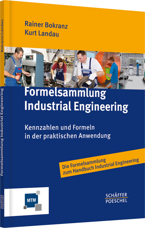 Formelsammlung Industrial Engineering - Rainer Bokranz, Kurt Landau