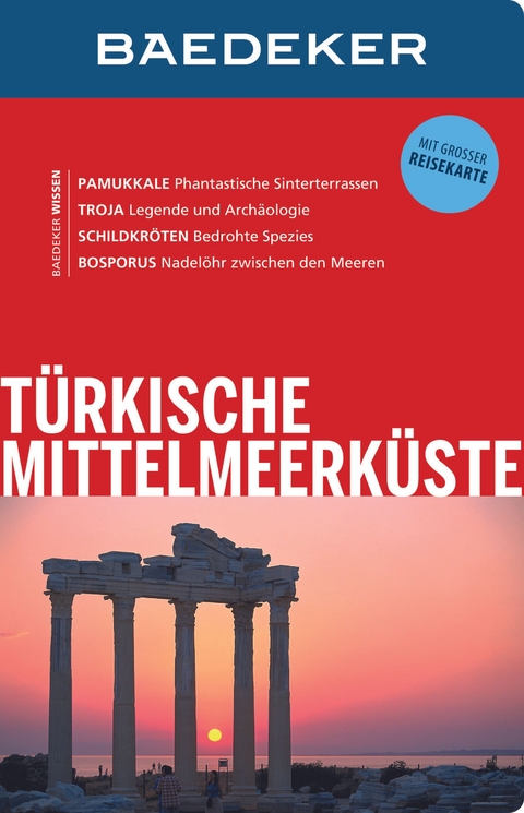 Baedeker Reisef&uuml;hrer T&uuml;rkische Mittelmeerk&uuml;ste - Achim Bourmer