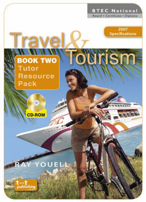 Travel and Tourism for BTEC National Award, Certificate and Diploma - Ray Youell