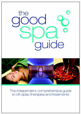 The Good Spa Guide - Anna McGrail