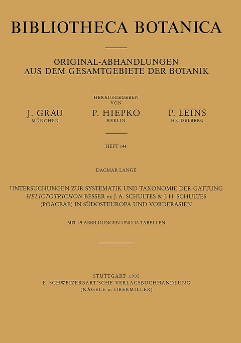 Untersuchungen zur Systematik und Taxonomie der Gattung Helictotrichon Besser ex J.A. Schultes & J.H. Schultes (Poaceae) in S&uuml;dosteuropa und Vorderasien - Dagmar Lange