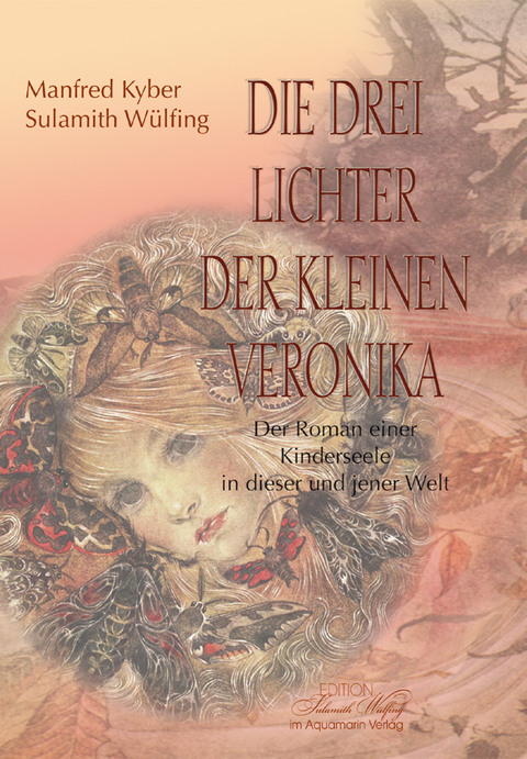 Die drei Lichter der Veronika - Manfred Kyber