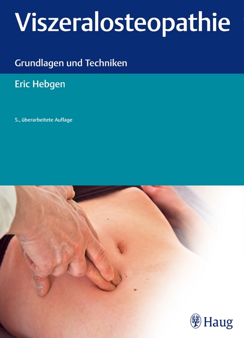 Viszeralosteopathie - Eric Hebgen