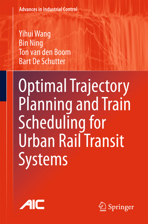 Optimal Trajectory Planning and Train Scheduling for Urban Rail Transit Systems - Yihui Wang, Bin Ning, Ton van den Boom, Bart de Schutter