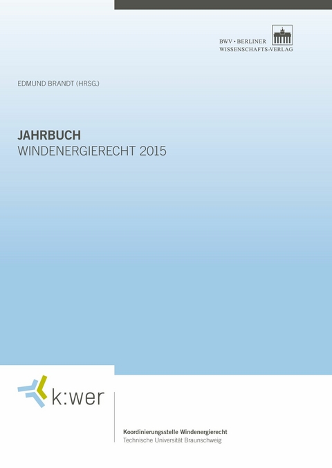 Jahrbuch Windenergierecht 2015 - 