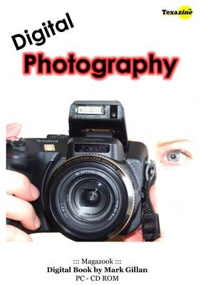 Digital Photography - Mark Gillan