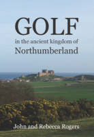 Golf in the Ancient Kingdom of Northumberland