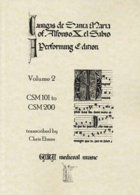 Cantigas De Santa Maria, a Performing Edition - 
