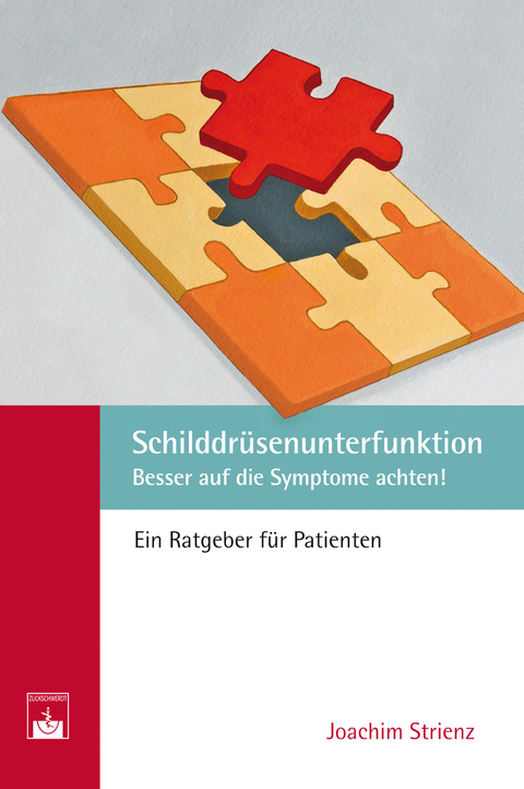 Schilddr&uuml;senunterfunktion - Joachim Strienz