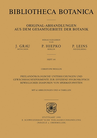 Freilandökologische Untersuchungen und Gewächshausexperimente zur Effizienz hygroskopisch beweglicher Diasporen von Spermatophyten
