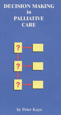 Decision Making in Palliative Care