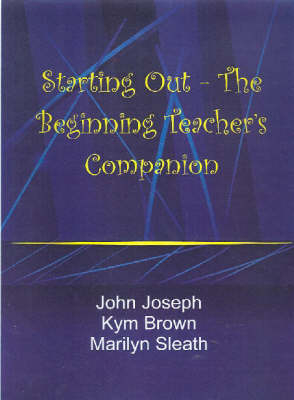 Starting Out - John Joseph, Kym Christopher Brown, Marilyn Sleath