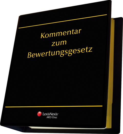 Kommentar zum Bewertungsgesetz - Johann Adametz, Adelheid Dunst, Josef Wagner