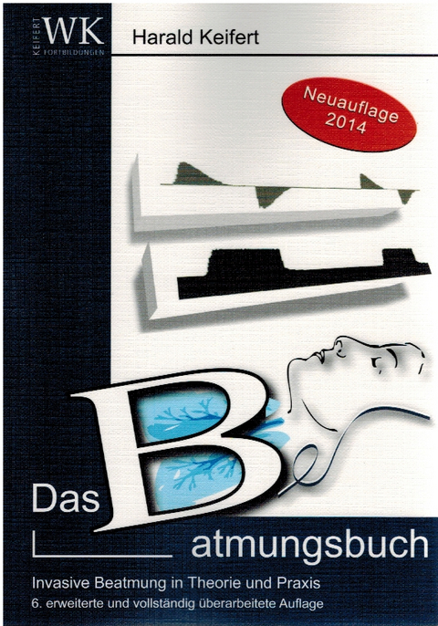 Das Beatmungsbuch - Harald Keifert