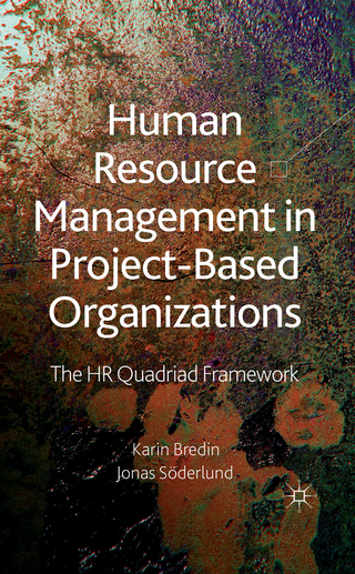 Human Resource Management in Project-Based Organizations