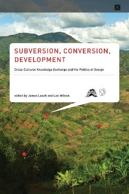 Subversion, Conversion, Development - 