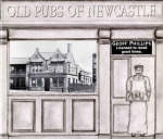 Old Pubs of Newcastle
