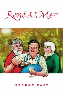 Rene and Me - George East