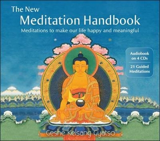 The New Meditation Handbook (Audio 4 CDs)
