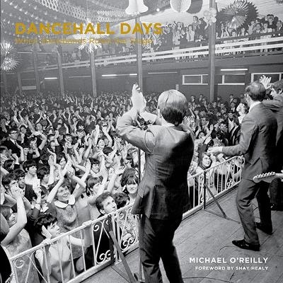 Dancehall Days - Michael O'Reilly