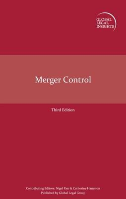 Global Legal Insights - Merger Control - Nigel Parr, Catherine Hammon