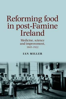 Reforming Food in Post-Famine Ireland