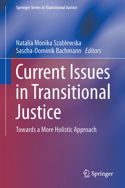 Current Issues in Transitional Justice - 