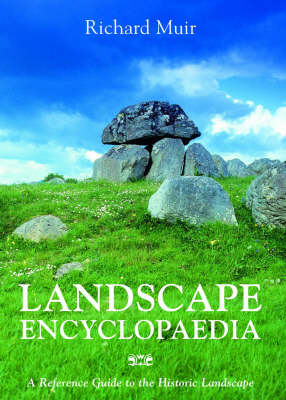 Landscape Encyclopaedia - Richard Muir
