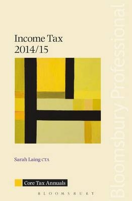 Core Tax Annual: Income Tax 2014/15 - Sarah Laing