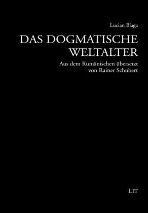 Das dogmatische Weltalter