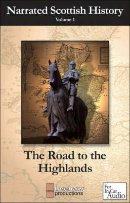 The Road to the Highlands